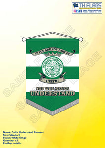 Celtic "Understand" Pennant