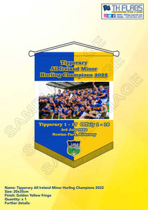 Tipperary All Ireland Minor Champions 2022  Pennant